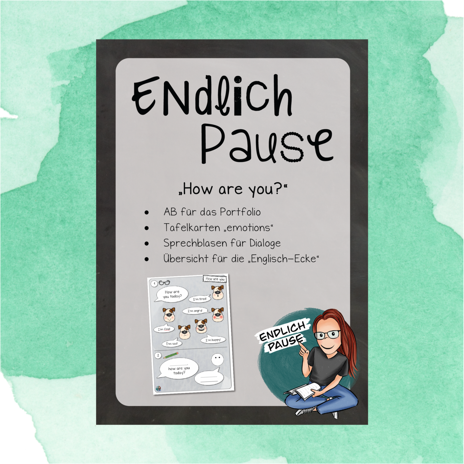 EnglischPortfolio 3 How are you? Endlich Pause